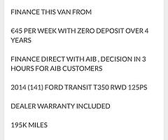 2014 Transit T 350 Finance this van from €45 P/W - Image 9/10