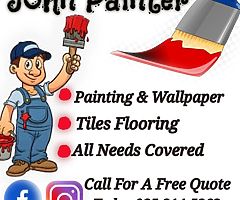 John's handyman 

. Cheap cheap cheap no one can beat our   prices

.  Experience and high quality