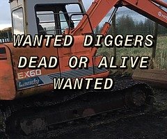 DIGGERS FOR SALE ? CALL ME FOR BEST PRICE