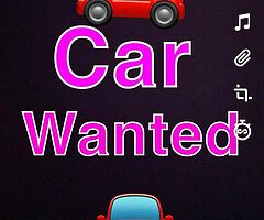 Car wanted