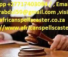 COURT CASE SPELL TO WIN FOREVER +27717403094