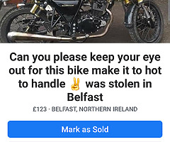 Am just looking to share this bike it was stolen from Belfast please make it to hot to handle ✌️